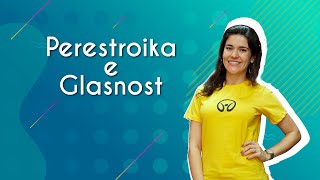 "Perestroika e Glasnost" escrito sobre fundo verde ao lado da imagem da professora