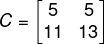 Matriz quadrada C que é resultado da multiplicação entre as matrizes A e B.