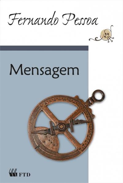 Capa do livro “Mensagem”, de Fernando Pessoa, publicado pela editora FTD. [1]