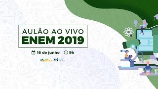 "Aulão ENEM 2019 (Ao Vivo)" escrito sobre fundo branco e verde com ilustração de microscópio