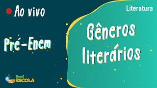 "Pré-Enem | Os gêneros literários" escrito sobre fundo verde