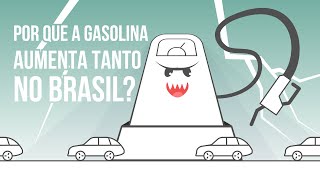 "Por que a gasolina aumenta tanto no Brasil?" escrito sobre ilustração de uma bomba de combustível com cara de mal