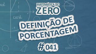 Texto"Matemática do Zero | Definição de porcentagem" em fundo azul.