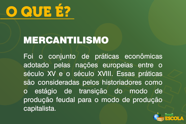 O que é mercantilismo? - Brasil Escola