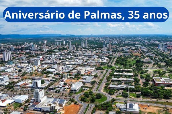 Imagem da cidade de palmas como texto "Aniversário de Palmas, 35 anos"