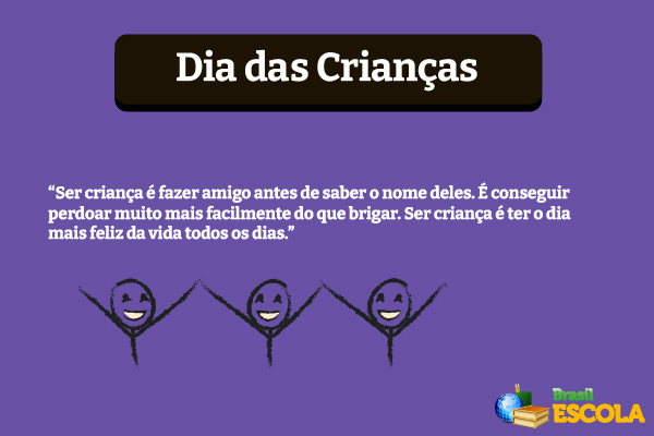 Imagem com uma frase sobre o que é ser criança para o Dia das Crianças.