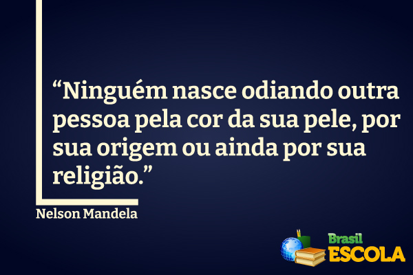 Citação de Nelson Mandela, Nobel da Paz, que pode ser usada na sua redação.