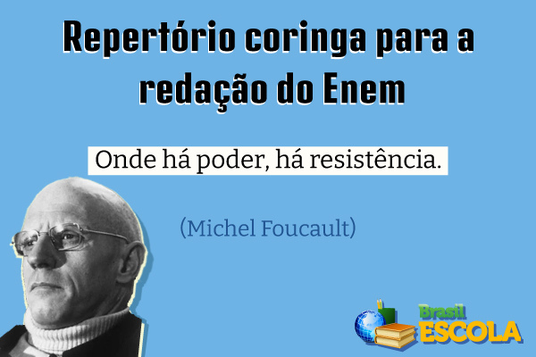 Frase de Michel Foucault que pode ser um repertório coringa para a redação do Enem.