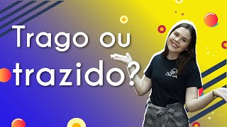 Título "Trago ou trazido?" escrito em fundo roxo e amarelo, com imagem da professora ao lado.