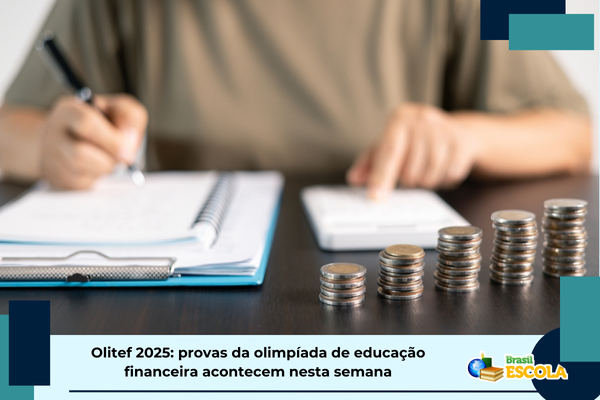Provas Olitef 2025 Pessoa fazendo contas com moedas, caderno e calculadora. Texto: título da notícia