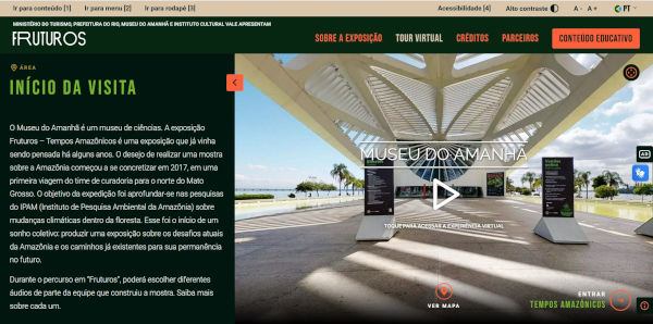 Museu do Amanhã: exposição “Fruturos – Tempos Amazônicos”, um dos museus virtuais.