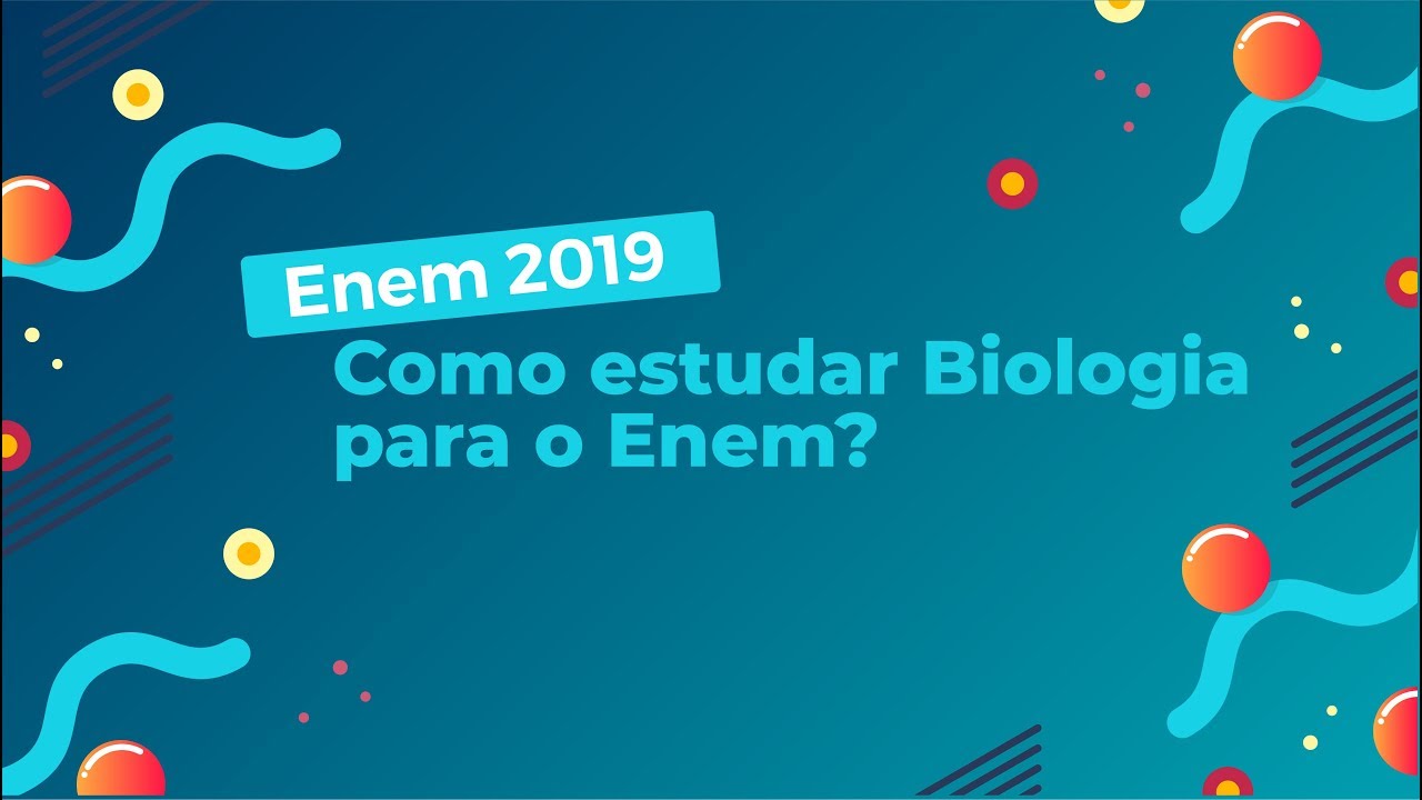 "Enem 2019 Como estudar Biologia para o Enem?" escrito sobre fundo azul