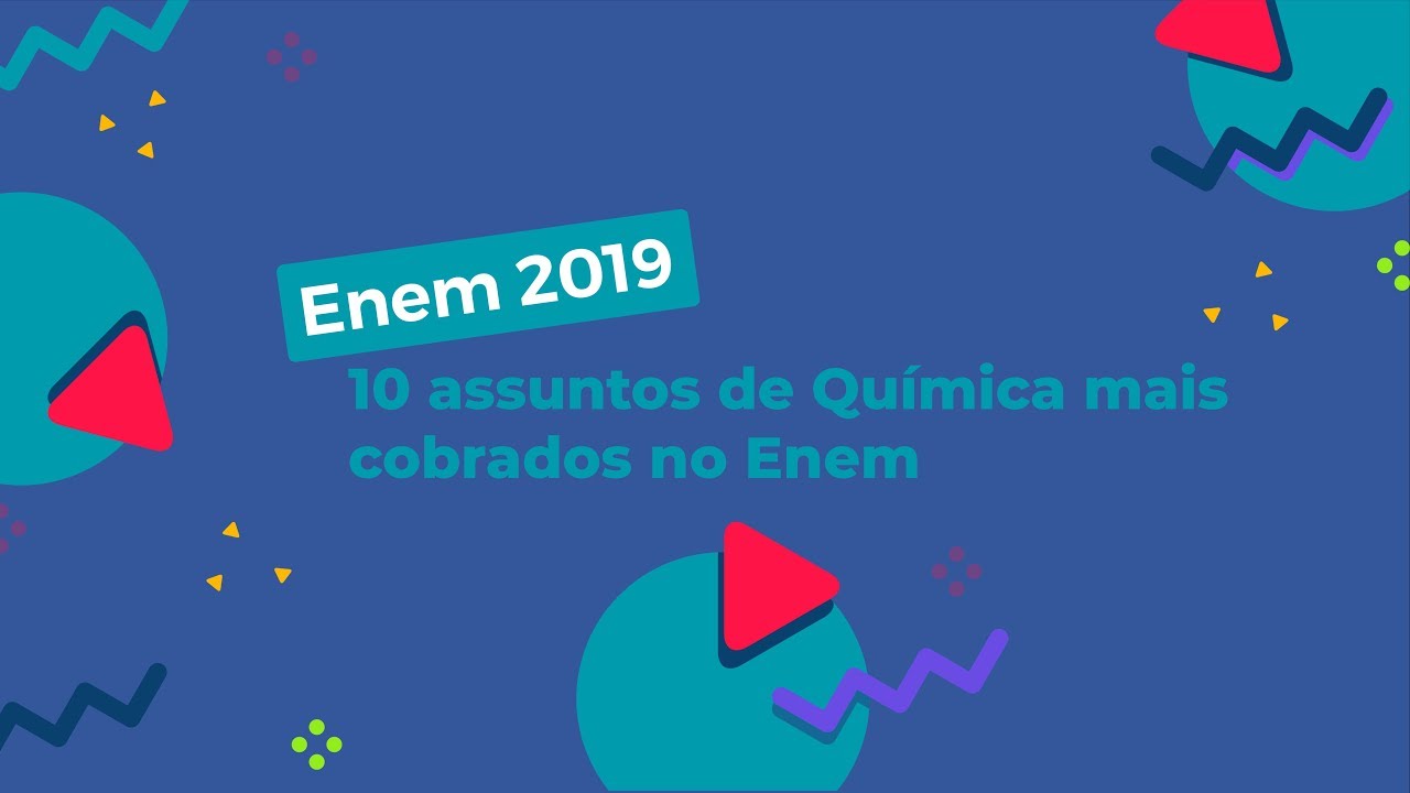 "Enem 2019 10 assuntos de Química mais cobrados no Enem" escrito sobre fundo azul