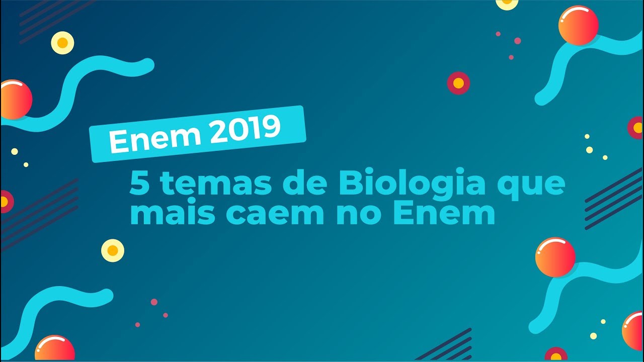 "Enem 2019 5 temas de Biologia que mais caem no Enem" escrito sobre fundo azul