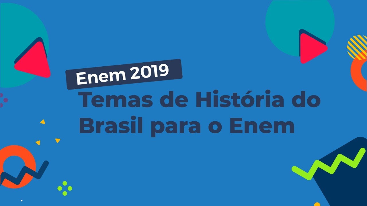 "Enem 2019 Temas de História do Brasil para o Enem" escrito sobre fundo azul