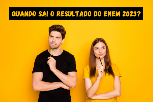 Enem 2023: quando sai o resultado? - Brasil Escola