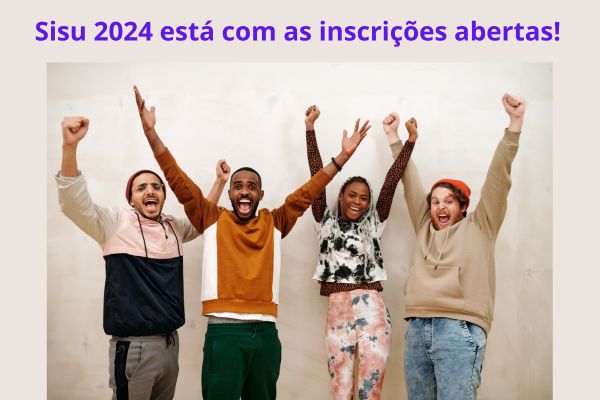 Sisu 2024: Veja Como Se Inscrever E Tire Suas Dúvidas Sobre O Processo