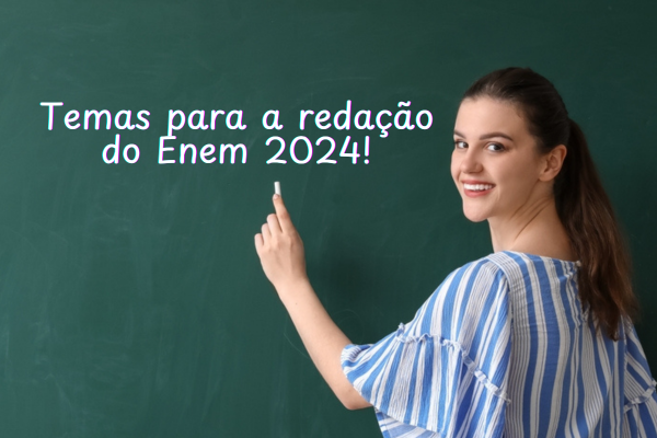 Professora com cabelo preso escrevendo no quadro. Na imagem, está escrito: temas para a redação do Enem 2024