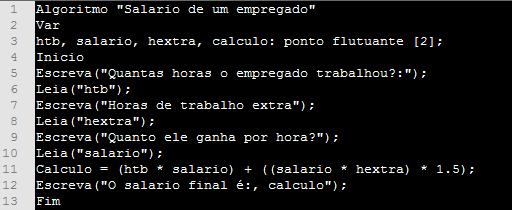 A simulação da memória de um programa no VisuAlg, abaixo, à esquerda.