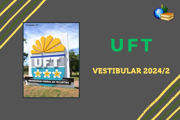 Campus da UFT sob fundo cinza ao lado do texto - UFT Vestibular 2024