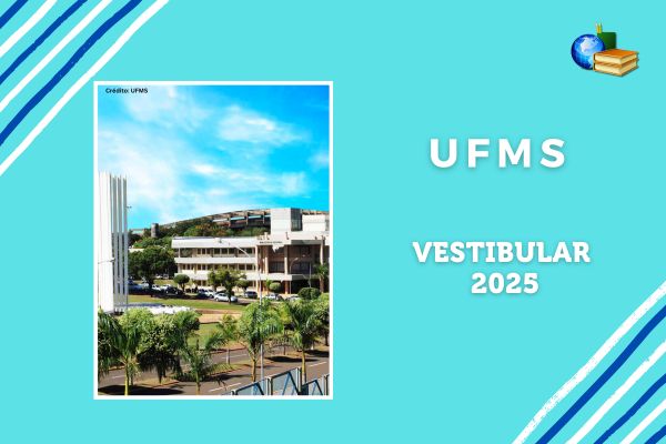 Campus da UFMS sob fundo azul. Texto na imagem "UFMS VESTIBULAR 2025"