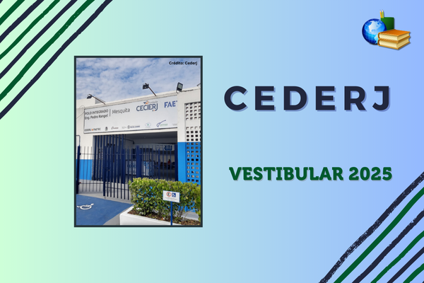 Campus da Cederj com fundo no degradê azul e verde. Texto na imagem: "CEDERJ VESTIBULAR 2025"