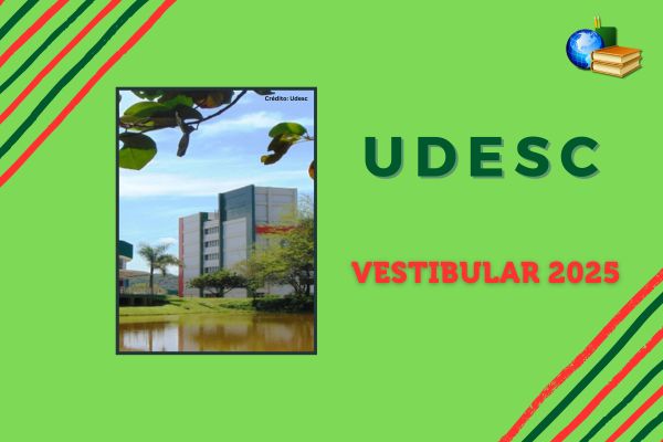 Campus da UDESC com fundo verde claro. Texto na imagem "UDESC VESTIBULAR 2025"