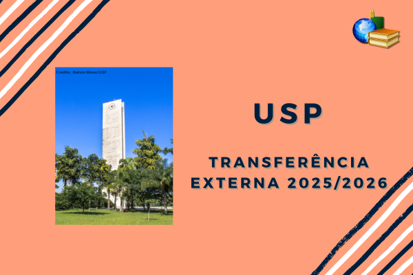 Fundo laranja, foto do campus da USP. Texto: USP Transferência Externa 2025/2026